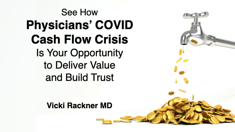 Webinar Replay: Physicians’ COVID Cash FLow Crisis