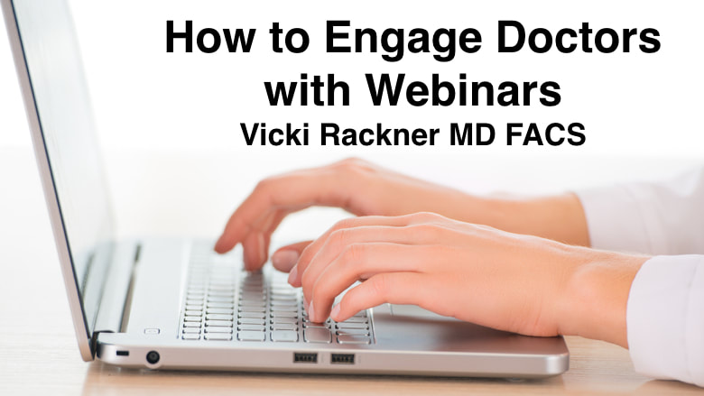 How to Engage Doctors with Webinars