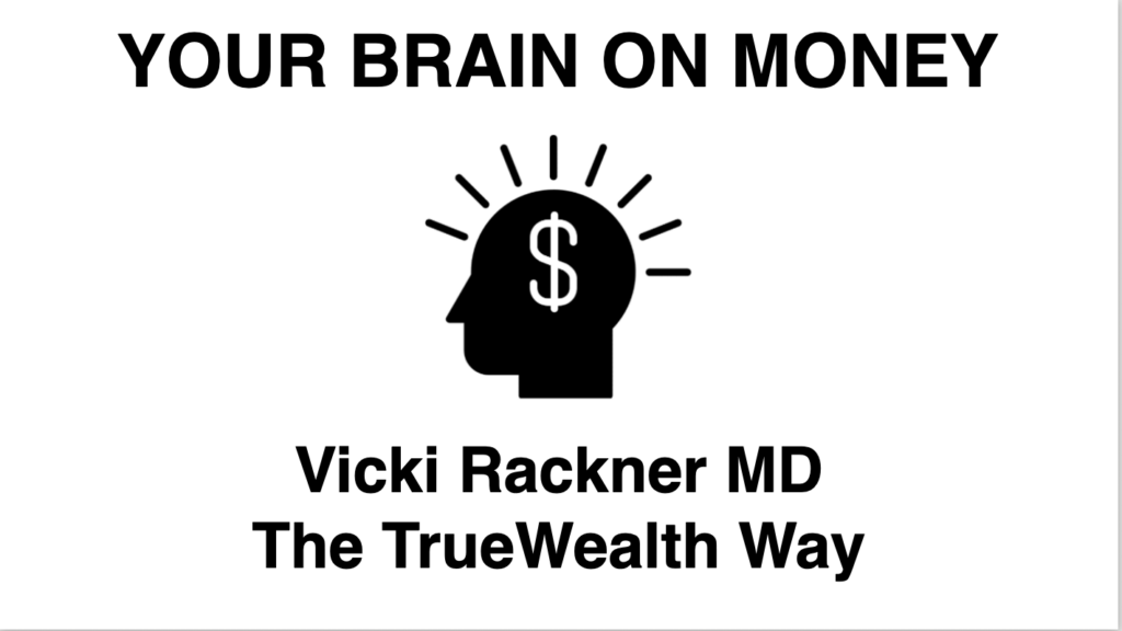 A Doctor’s Brain on Money
