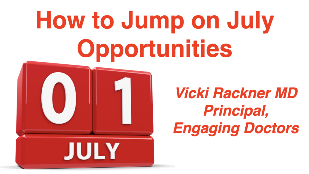 July 1 Is the Most Overlooked Physician Marketing Opportunity of the Year