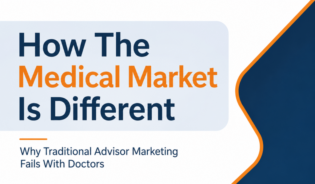 How The Medical Market is Different